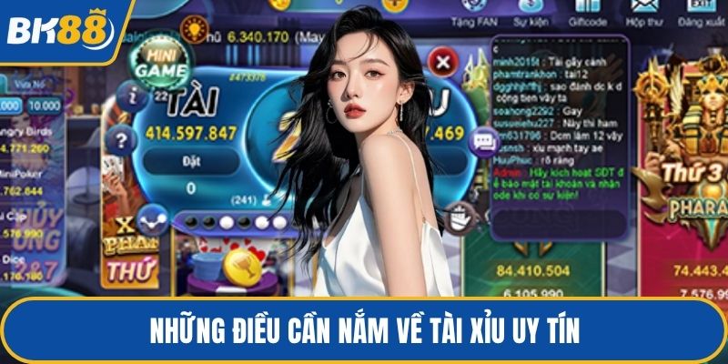 Những điều cần nắm về tài xỉu uy tín