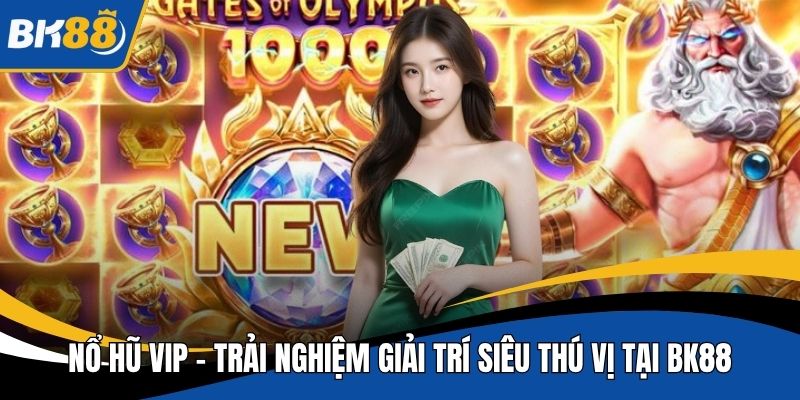 nổ hũ vip